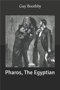 Pharos, The Egyptian