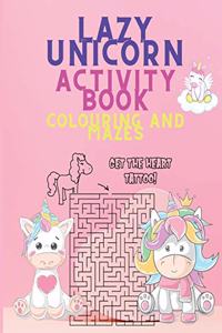 Lazy Unicorn Activity Coloring Book and Mazes