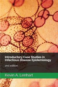 Introductory Case Studies in Infectious Disease Epidemiology