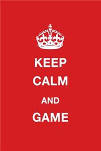 Keep Calm and Game