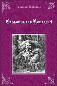 Gargantua and Pantagruel (Illustrated)