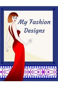 My Fashion Designs