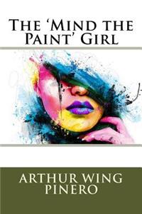 The 'mind the Paint' Girl