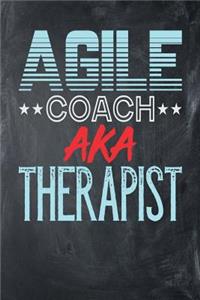 Agile Coach AKA Therapist