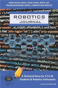 Robotics Journal - A Technical Diary for Stem Students & Robotics Enthusiasts