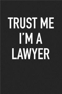 Trust Me I'm a Lawyer