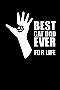 Best Cat Dad Ever for Life