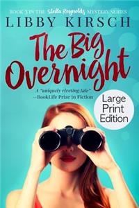 Big Overnight - Large Print Edition