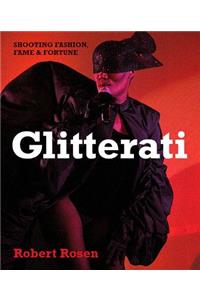 Glitterati: Shooting Fashion, Fame & Fortune