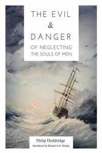 Evil and Danger of Neglecting the Souls of Men