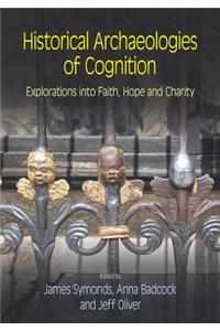 Historical Archaeologies of Cognition