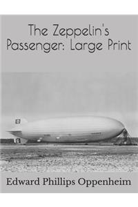 The Zeppelin's Passenger: Large Print