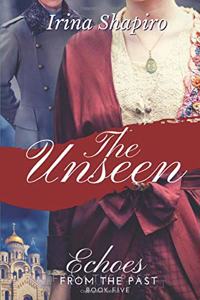 The Unseen (Echoes from the Past Book 5)