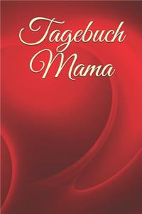 Tagebuch Mama