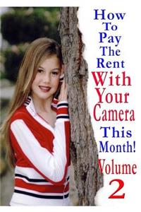 How To Pay The Rent With Your Camera - THIS MONTH!