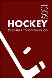 Hockey Strength and Conditioning Log