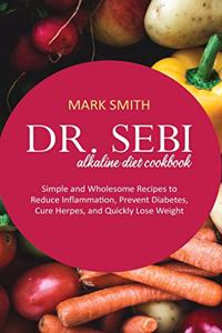 Dr Sebi Alkaline Diet Cookbook