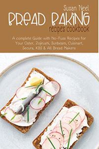 Bread Baking Recipes Cookbook