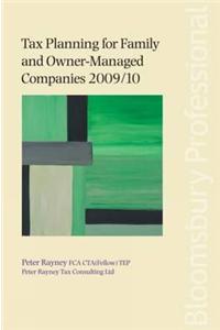 Tax Planning for Family and Owner-Managed Companies 2009/10