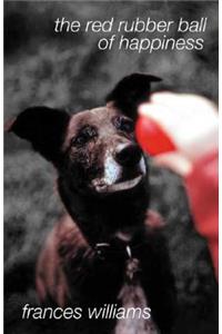 Red Rubber Ball of Happiness