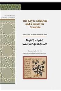 The Key to Medicine and a Guide for Students