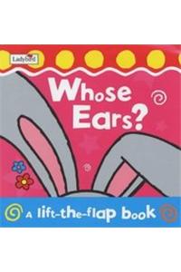Whose Ears ?