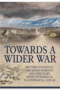 Towards a Wider War