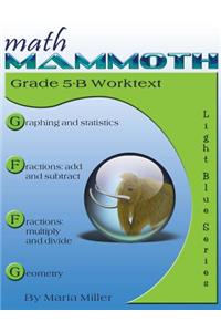 Math Mammoth Grade 5-B Worktext