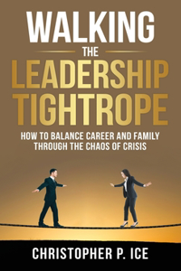 Walking the Leadership Tightrope