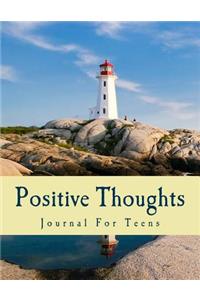 Positive Thoughts Journal For Teens