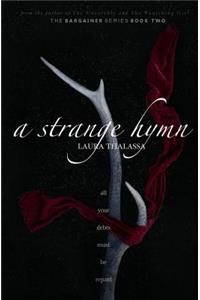 A Strange Hymn