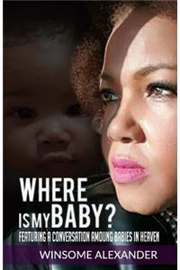 Where Is My Baby?