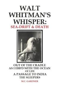 Walt Whitman's Whisper