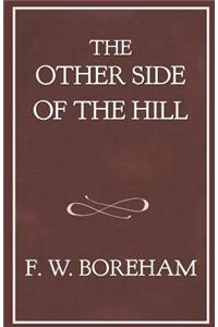 The Other Side of the Hill