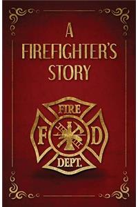 A Firefighter's Story