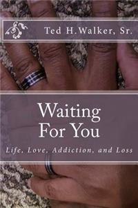 Waiting For You