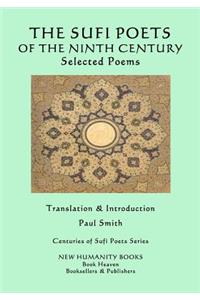 The Sufi Poets of the Ninth Century