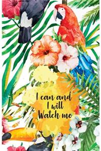 I can and I will Watch me