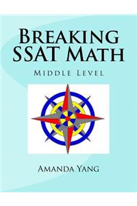 Breaking SSAT Math Middle Level