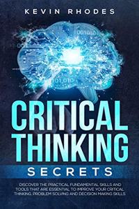 Critical Thinking Secrets