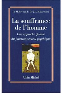 Souffrance de L'Homme (La)