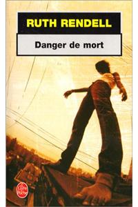 Danger De Mort