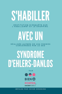 S'habiller avec un Syndrome d'Ehlers-Danlos