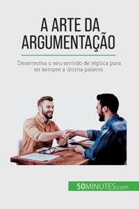 A arte da argumentação