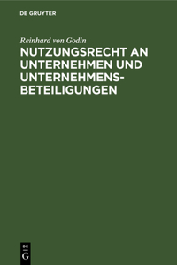 Nutzungsrecht an Unternehmen Und Unternehmensbeteiligungen