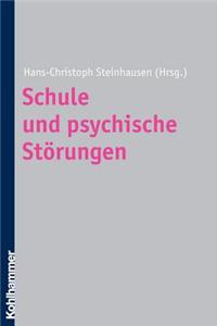 Schule Und Psychische Storungen