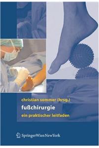 Fuchirurgie: Ein Praktischer Leitfaden