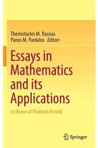 Essays in Mathematics and Its Applications