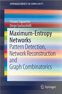 Maximum-Entropy Networks