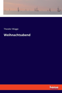 Weihnachtsabend